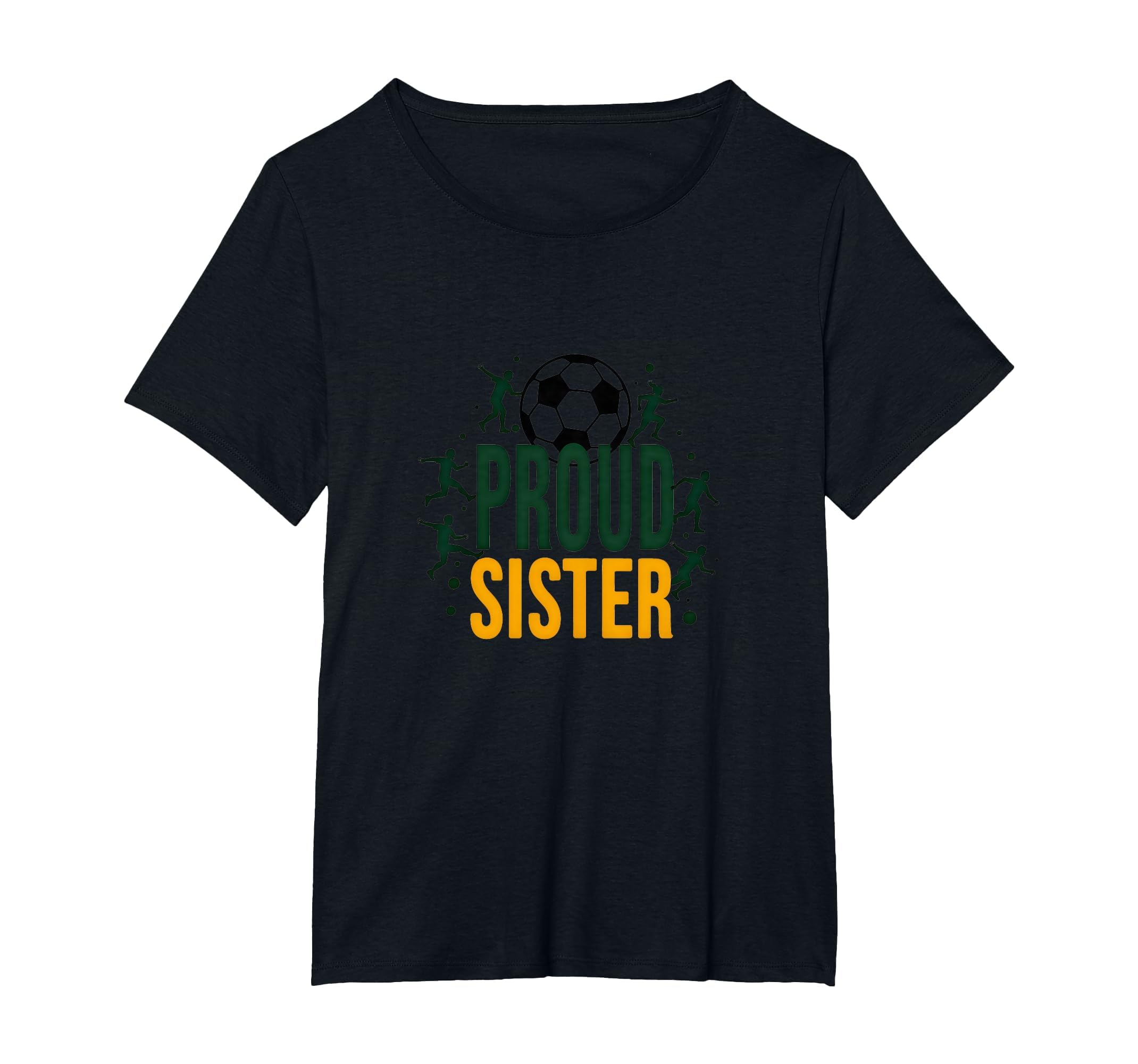 Proud Soccer Sister Sporty Family T-Shirt - Unique Graphic Men Women - T-Shirt, Sweatshirt, Hoodie