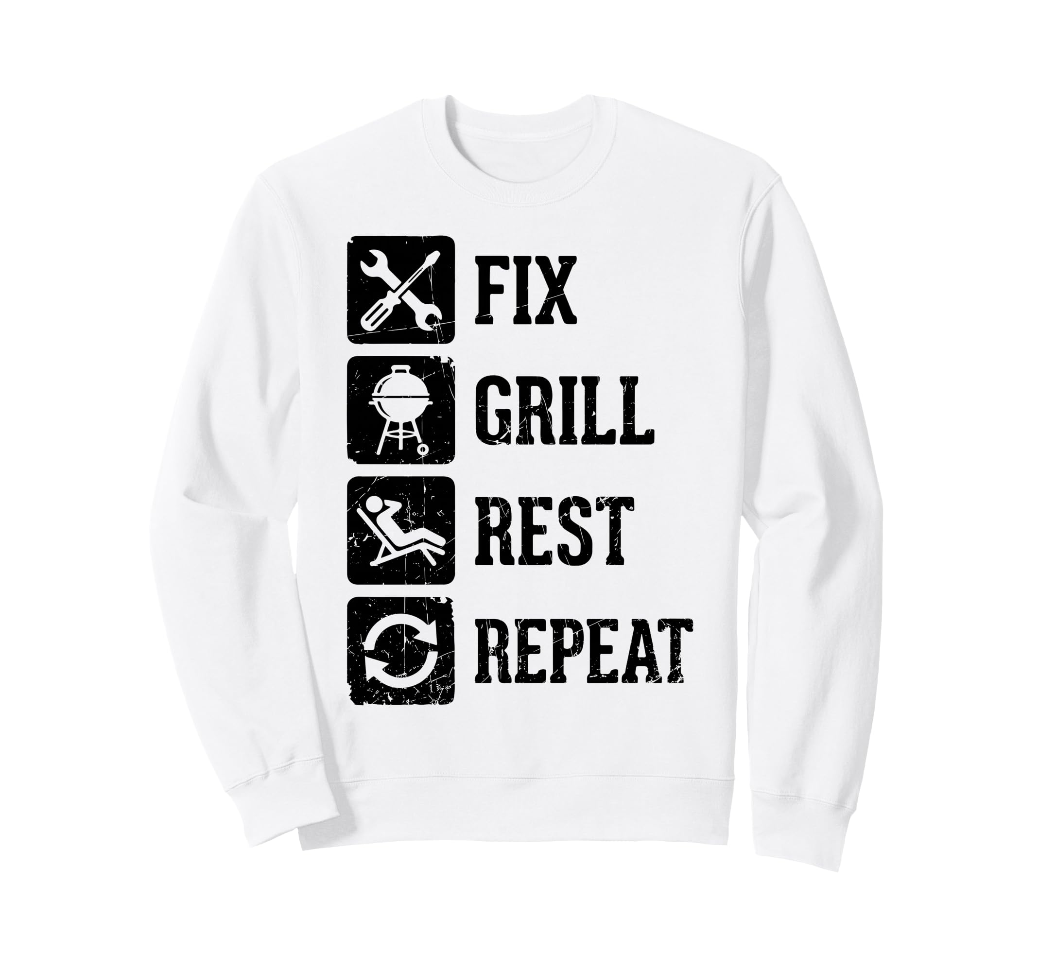 Fix Grill Rest Repeat Funny Dad Sweatshirt - Unique Graphic for Adults - T-Shirt, Sweatshirt, Hoodie
