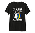 Mens Im Dad Busy Raising Ballers T-Shirt - Aesthetic Graphic Unisex - T-Shirt, Sweatshirt, Hoodie
