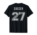 2027 Senior Soccer Back Team Gift 27 T-Shirt - Minimalist Print Unisex - T-Shirt, Sweatshirt, Hoodie