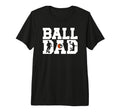 Mens Ball Dad Proud Soccer Basketball Dad T-Shirt - Novelty Apparel Unisex - T-Shirt, Sweatshirt, Hoodie