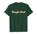 Single Dad Y2K Aesthetic Trendy T-Shirt - Unique Graphic for Adults - T-Shirt, Sweatshirt, Hoodie