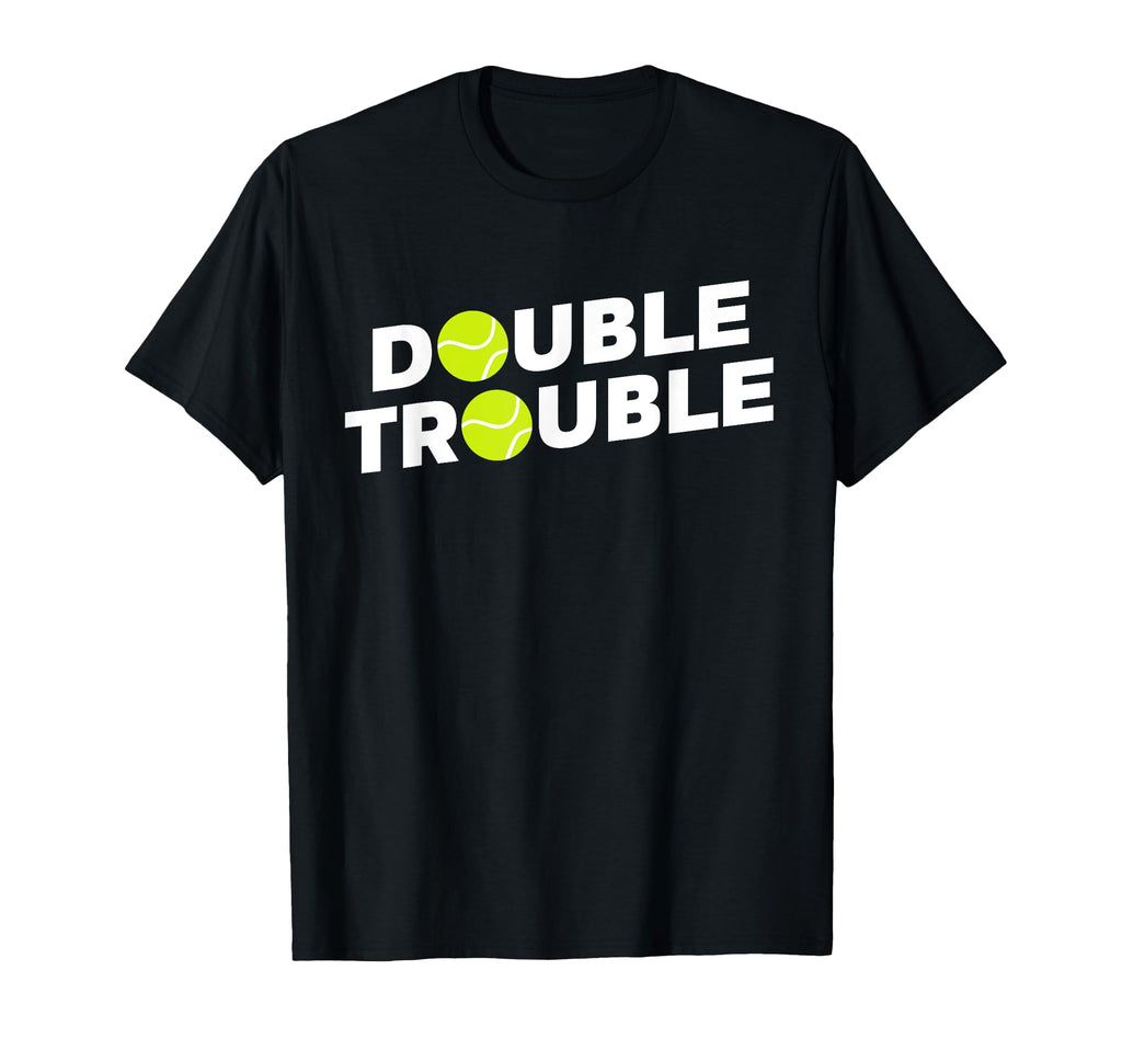 Double Trouble Funny Tennis Tennis T-Shirt - Minimalist Print Men Women - T-Shirt, Sweatshirt, Hoodie