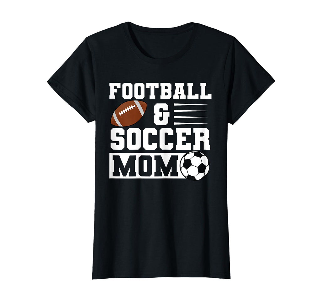 Football Soccer Mom Soccer Player T-Shirt - Casual Everyday Wear Unisex - T-Shirt, Sweatshirt, Hoodie