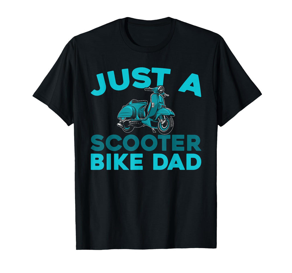 Scooter Bike Moped Motorbike Just T-Shirt - Streetwear Style Men Women - T-Shirt, Sweatshirt, Hoodie