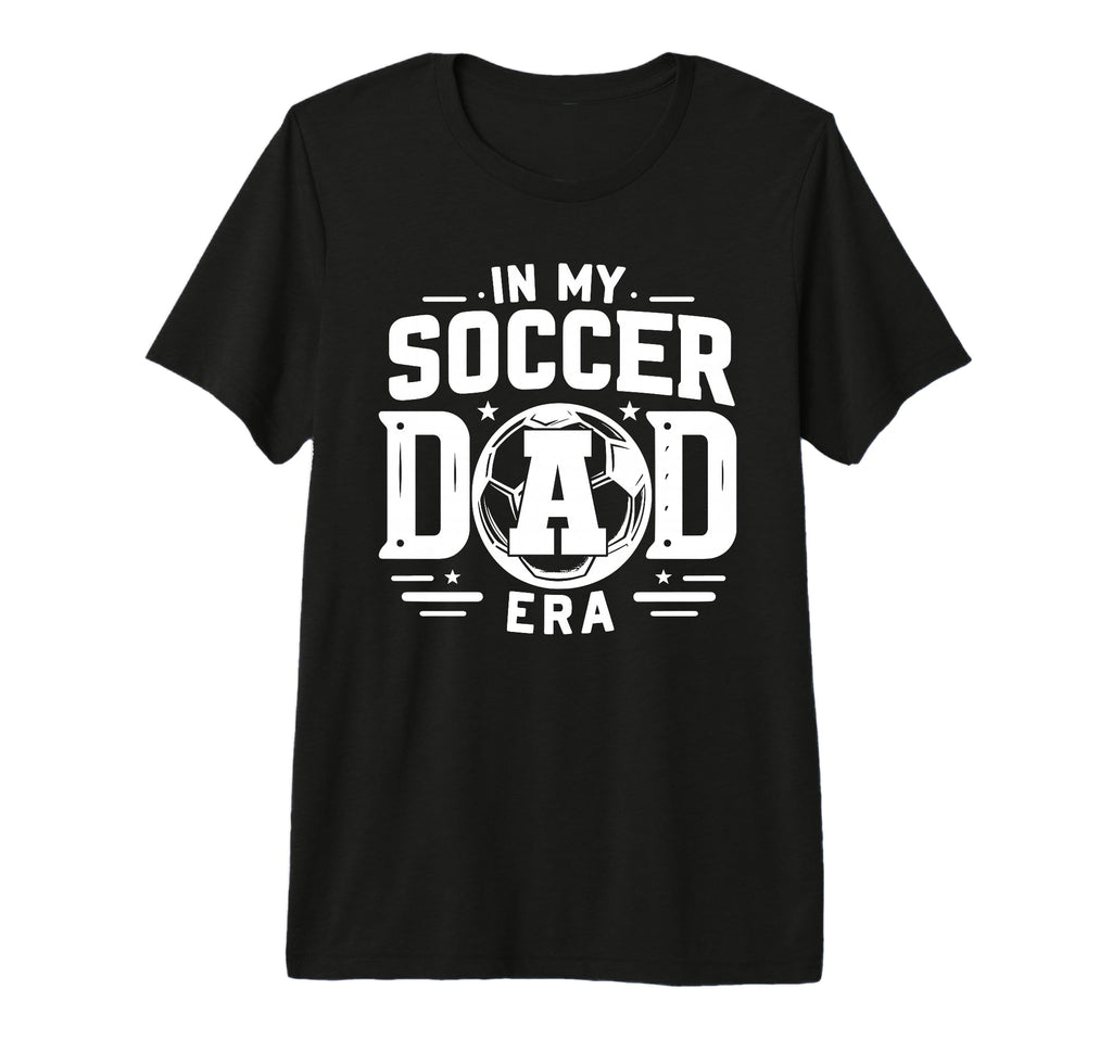 My Soccer Dad Era Tri Blend T-Shirt - Fun Novelty Design for Adults - T-Shirt, Sweatshirt, Hoodie