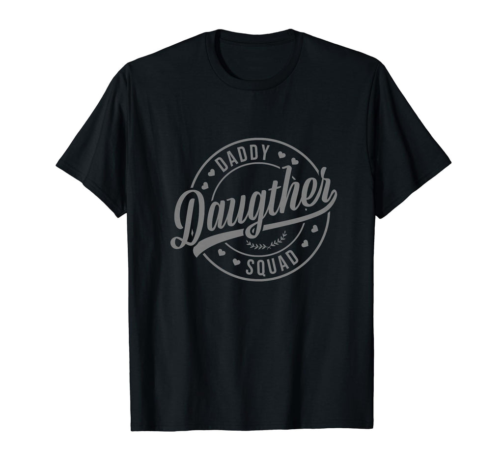 Daddy Daughter Squad Matching Dad T-Shirt - Aesthetic Graphic Men Women - T-Shirt, Sweatshirt, Hoodie