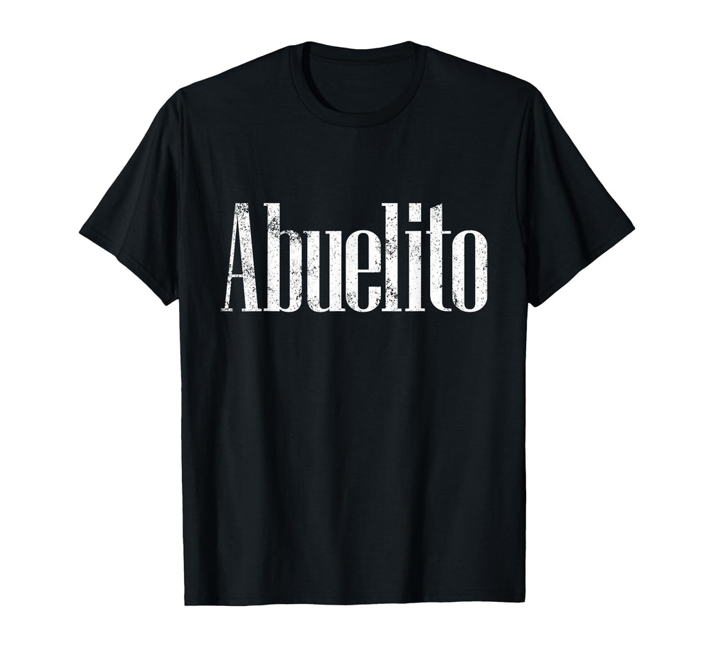 Abuelito Grandfather Spanish Grandpa T-Shirt - Trendy Graphic for Adults - T-Shirt, Sweatshirt, Hoodie