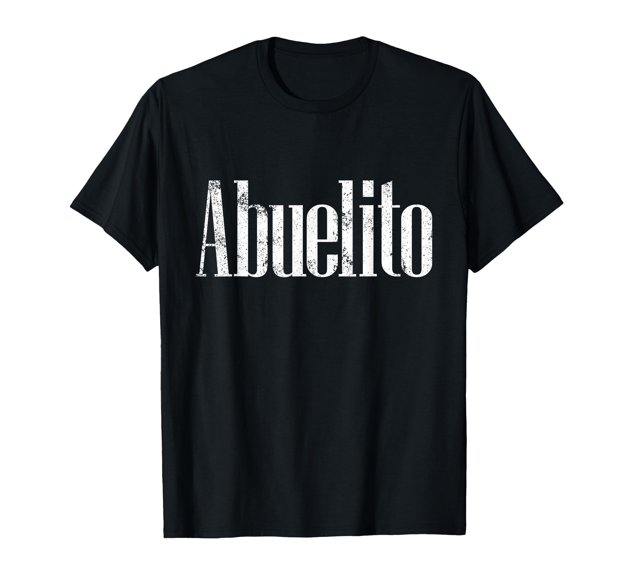 Abuelito Grandfather Spanish Grandpa T-Shirt - Trendy Graphic for Adults - T-Shirt, Sweatshirt, Hoodie