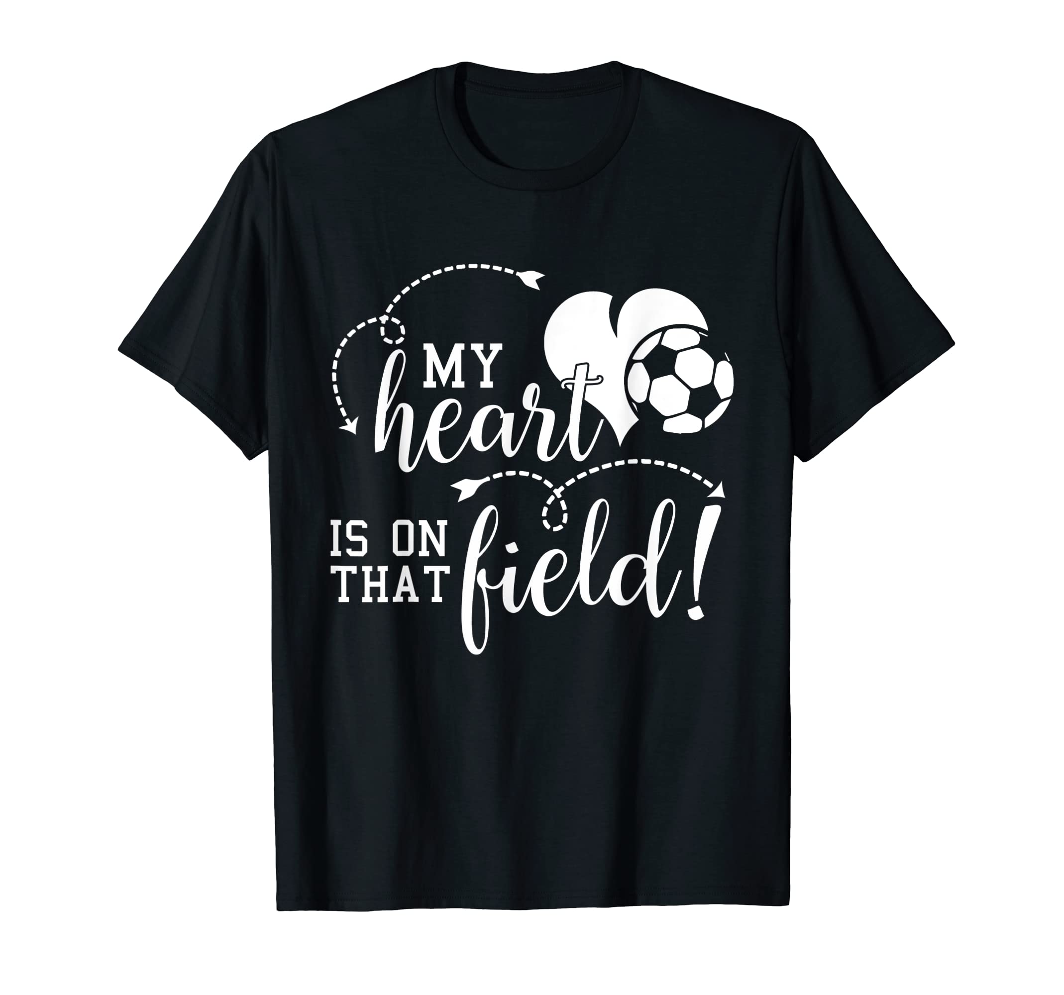 My Heart Is That Soccer Field Mom Dad T-Shirt - Streetwear Style for Adults - T-Shirt, Sweatshirt, Hoodie
