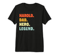 Harold Dad Hero Legend Personalized T-Shirt - Minimalist Print Unisex - T-Shirt, Sweatshirt, Hoodie