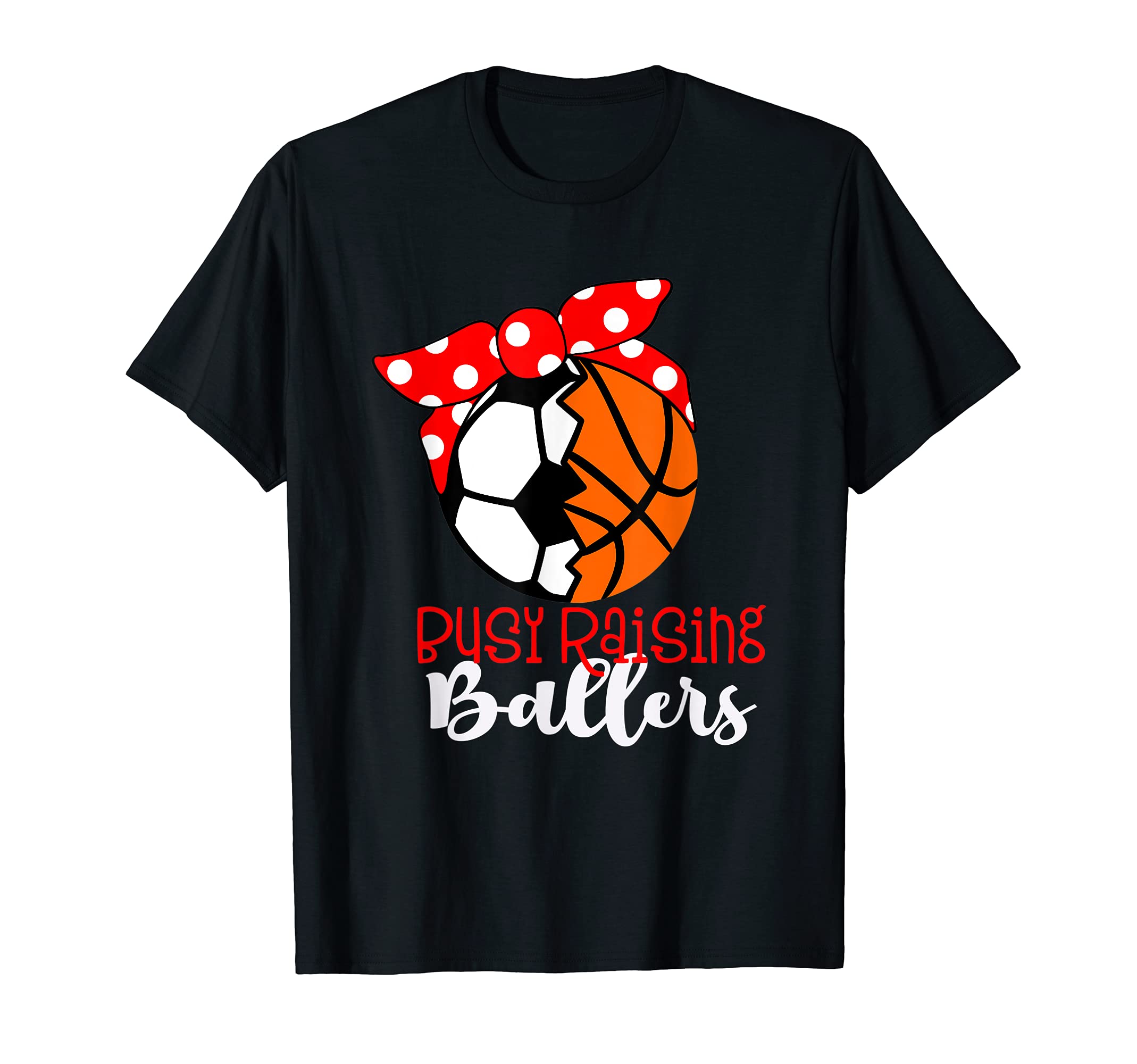 Busy Raising Ballers Red Bow Soccer T-Shirt - Novelty Apparel for Adults - T-Shirt, Sweatshirt, Hoodie