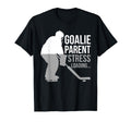 Funny Ice Hockey Goalie Parent Mom Dad T-Shirt - Aesthetic Graphic Unisex - T-Shirt, Sweatshirt, Hoodie
