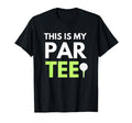 Funny This Is My Par Pun Dads T-Shirt - Casual Everyday Wear for Adults - T-Shirt, Sweatshirt, Hoodie