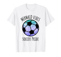 Soccer Mermaid Vibes Matching Team T-Shirt - Custom Art Print Men Women - T-Shirt, Sweatshirt, Hoodie