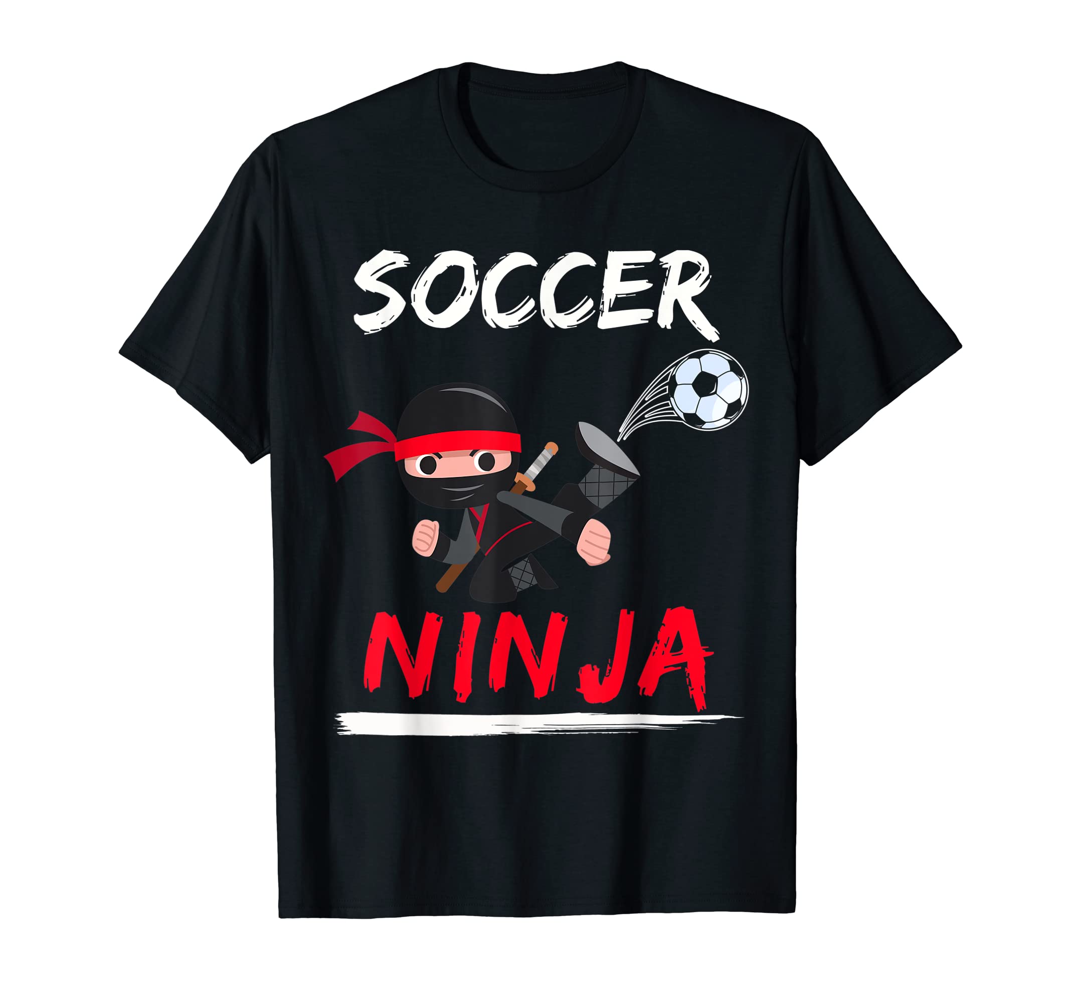 Soccer Ninja Soccer Player T-Shirt - Trendy Graphic Unisex - T-Shirt, Sweatshirt, Hoodie