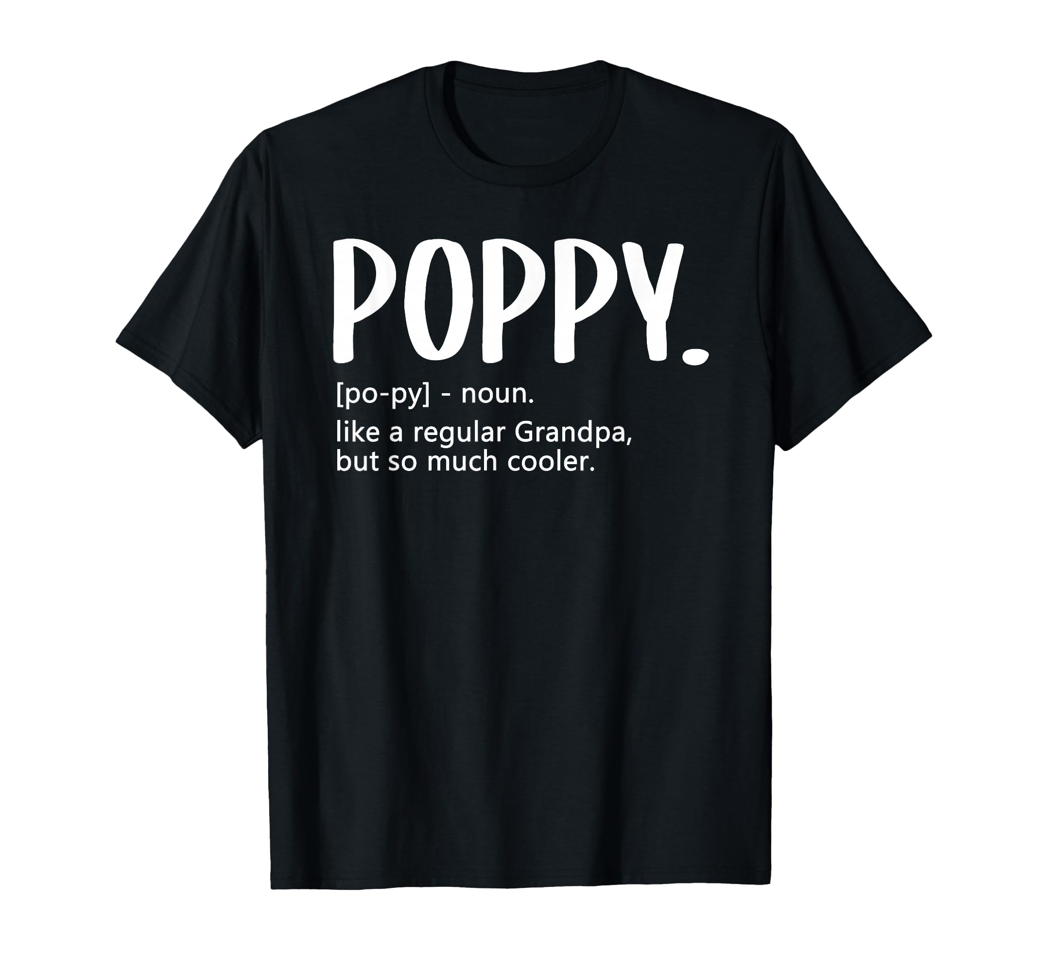 Poppy Tshirts Fathers Day Regular T-Shirt - Custom Art Print Men Women - T-Shirt, Sweatshirt, Hoodie