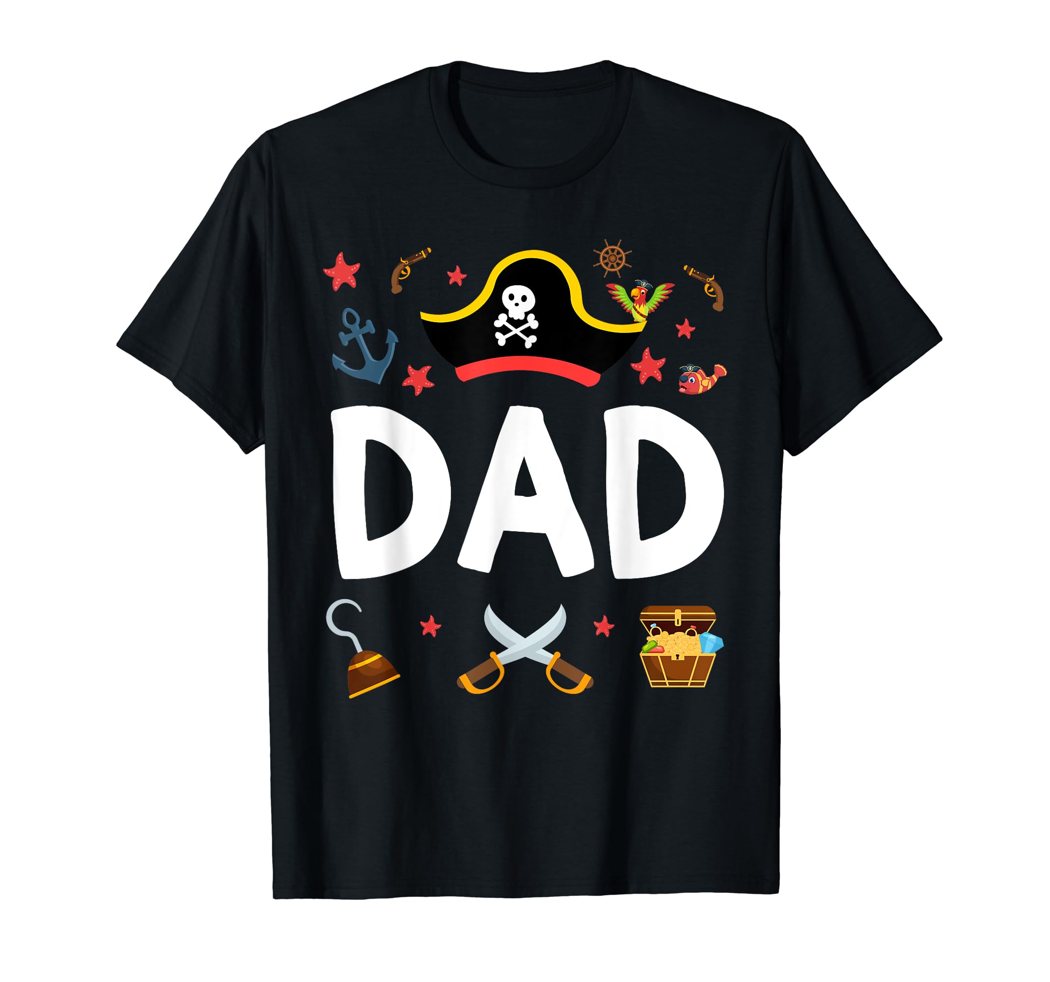 Pirate Dad Pirates Hat Matching T-Shirt - Custom Art Print Men Women - T-Shirt, Sweatshirt, Hoodie
