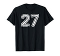 Number 27 Baseball Football Soccer T-Shirt - Casual Everyday Wear Unisex - T-Shirt, Sweatshirt, Hoodie