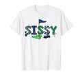 Sissy Birthday Hole One Golf Sport T-Shirt - Aesthetic Graphic Unisex - T-Shirt, Sweatshirt, Hoodie