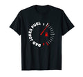 Mens Dad Joke Fuel Gauge Full Dad T-Shirt - Fun Novelty Design Unisex - T-Shirt, Sweatshirt, Hoodie