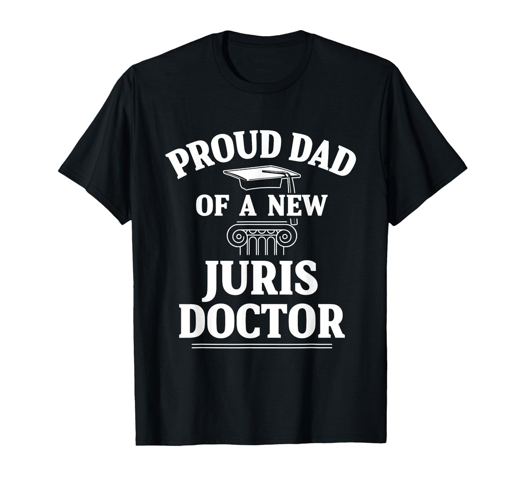 Juris Doctor Jurisprudence Dad Law T-Shirt - Novelty Apparel for Adults - T-Shirt, Sweatshirt, Hoodie