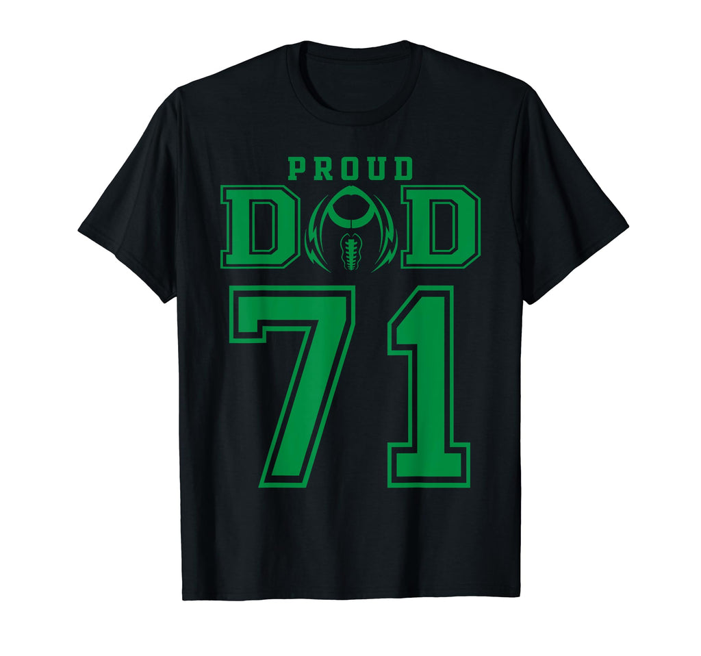 Custom Proud Football Dad Number 71 G T-Shirt - Unique Graphic for Adults - T-Shirt, Sweatshirt, Hoodie