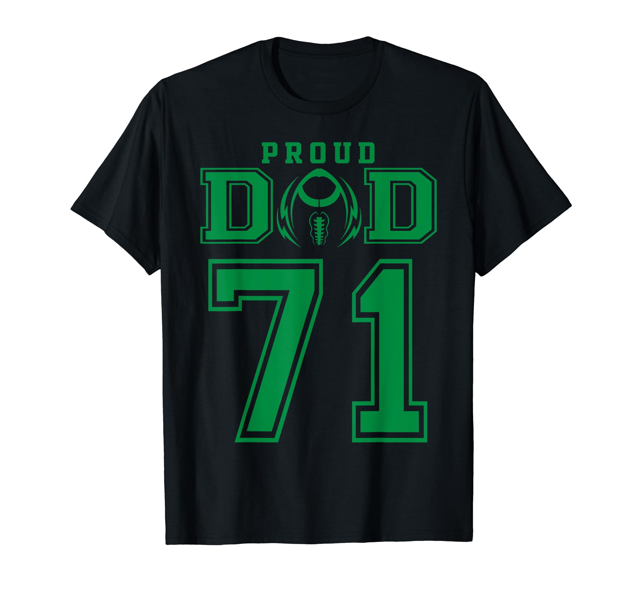 Custom Proud Football Dad Number 71 G T-Shirt - Unique Graphic for Adults - T-Shirt, Sweatshirt, Hoodie