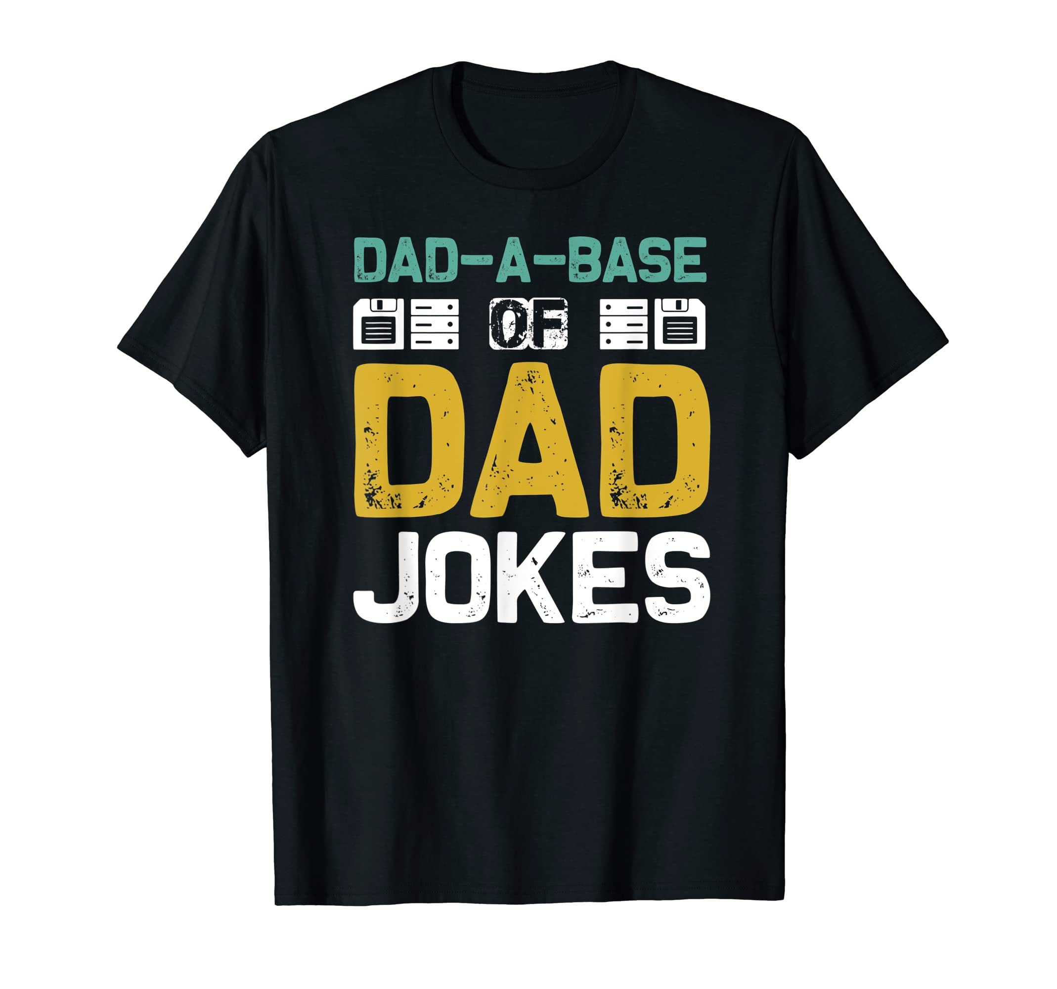Daddy Dad Base Dad Jokes Periodic T-Shirt - Casual Everyday Wear Unisex - T-Shirt, Sweatshirt, Hoodie