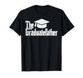 Funny Graduation Dad Graduate Daddy T-Shirt - Novelty Apparel Men Women - T-Shirt, Sweatshirt, Hoodie