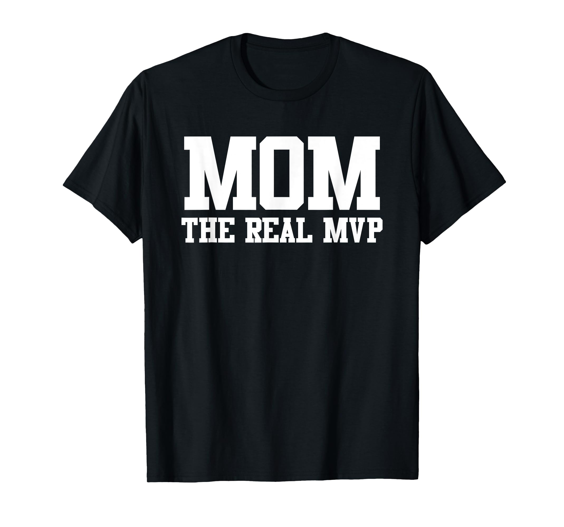 Mom Real Mvp Sports Mom T-Shirt - Minimalist Print for Adults - T-Shirt, Sweatshirt, Hoodie