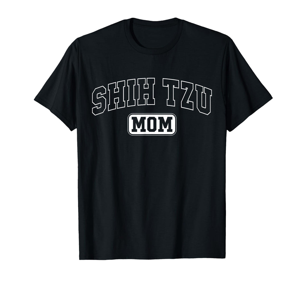 Shih Tzu Mom Funny Athletic Lettering T-Shirt - Streetwear Style Men Women - T-Shirt, Sweatshirt, Hoodie