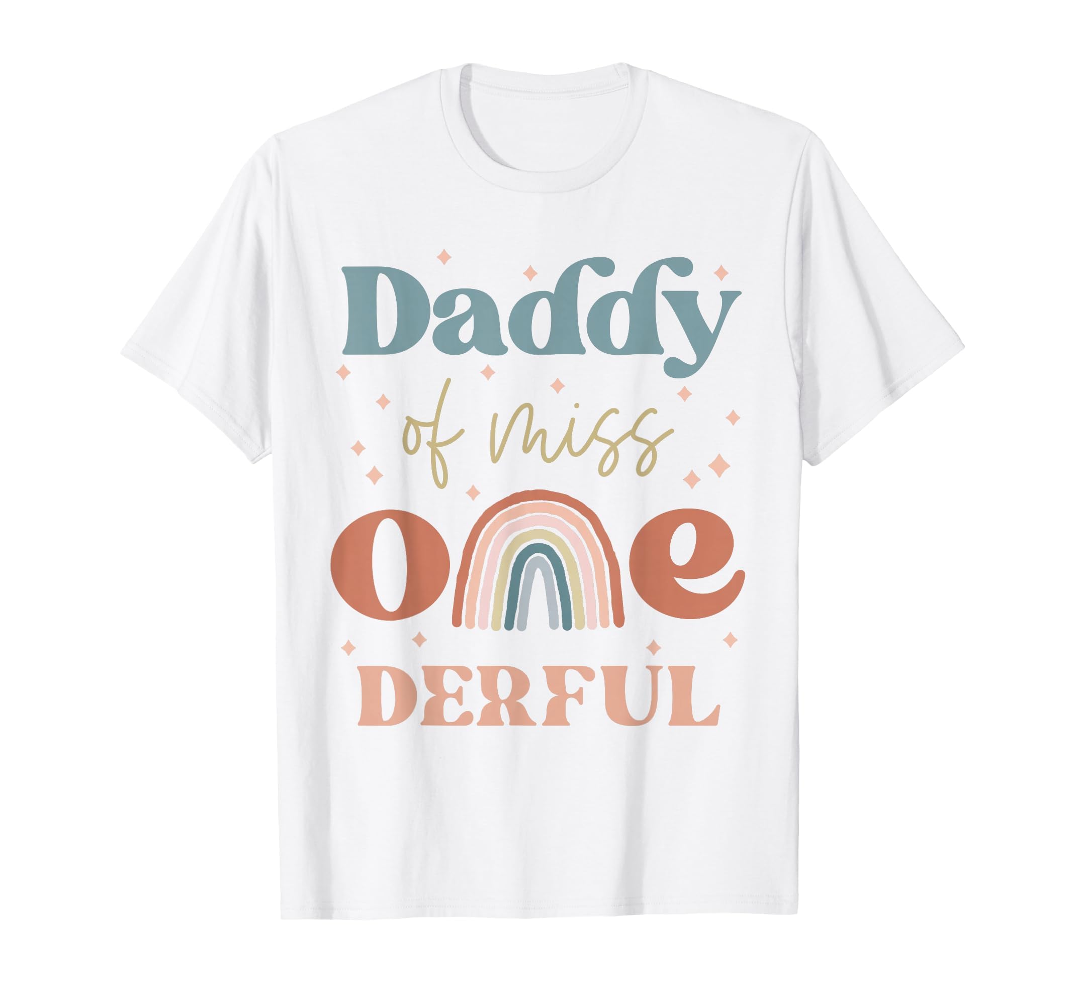 Daddy Miss Onederful Boho Rainbow T-Shirt - Minimalist Print for Adults - T-Shirt, Sweatshirt, Hoodie