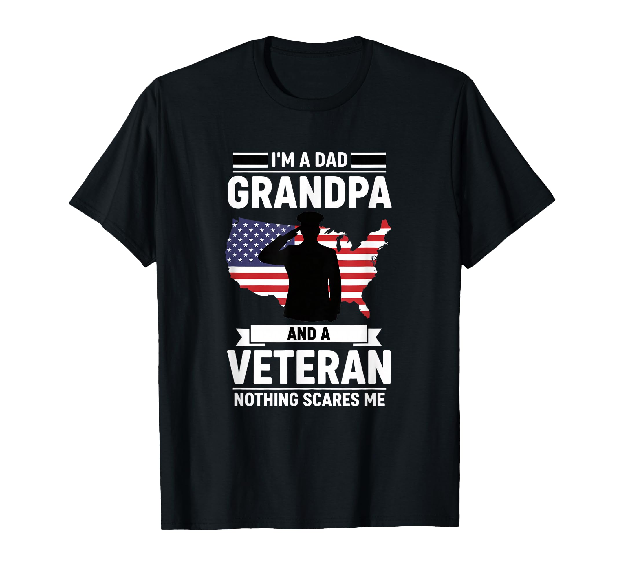 Dad Grandpa Veteran Nothing Scares T-Shirt - Minimalist Print for Adults - T-Shirt, Sweatshirt, Hoodie
