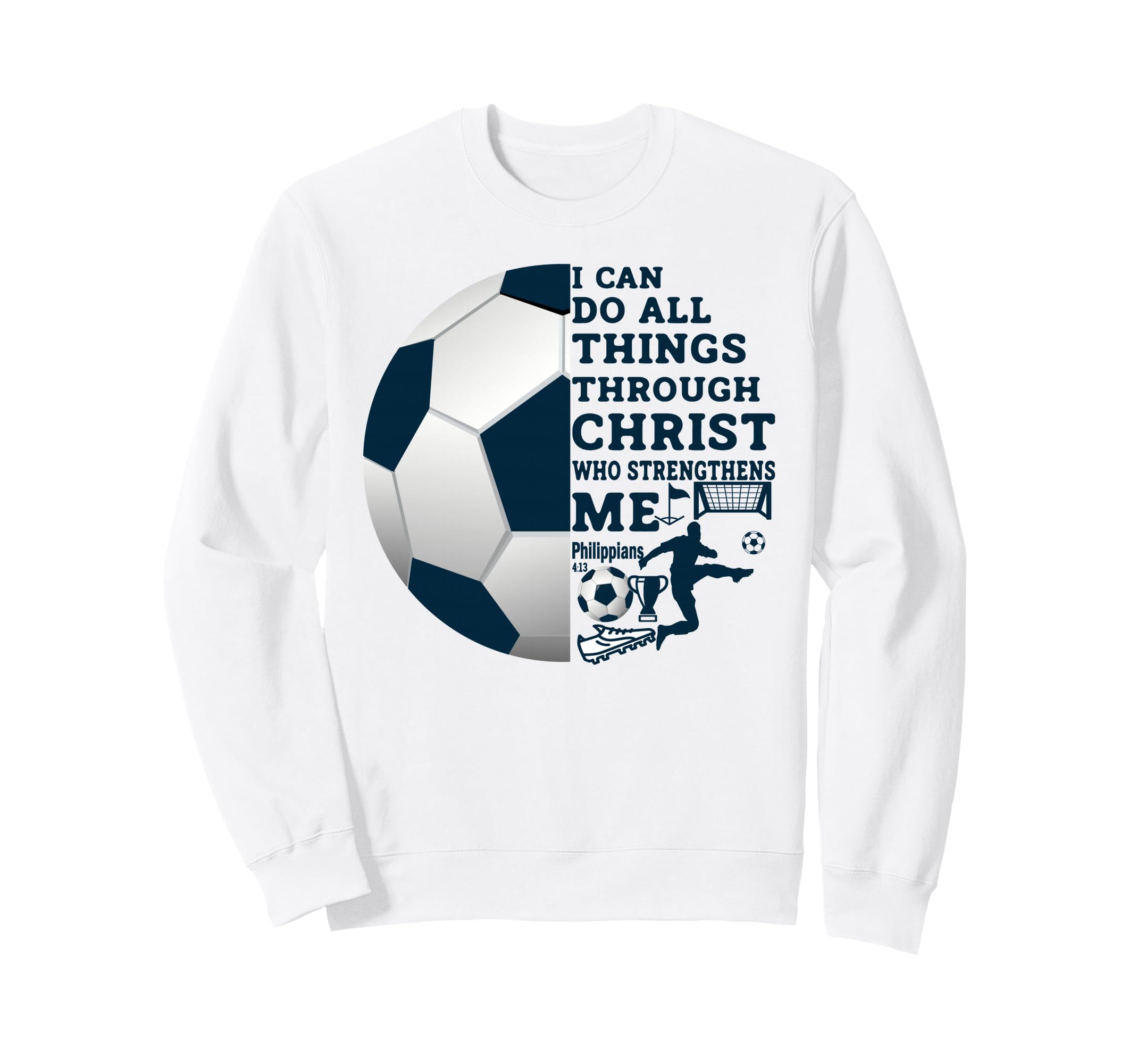 Christian Gifts I Can Do All Sweatshirt - Aesthetic Graphic for Adults - T-Shirt, Sweatshirt, Hoodie