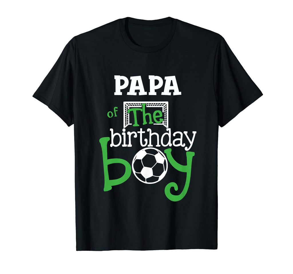 Papa Birthday Soccer Player Matching T-Shirt - Aesthetic Graphic Unisex - T-Shirt, Sweatshirt, Hoodie