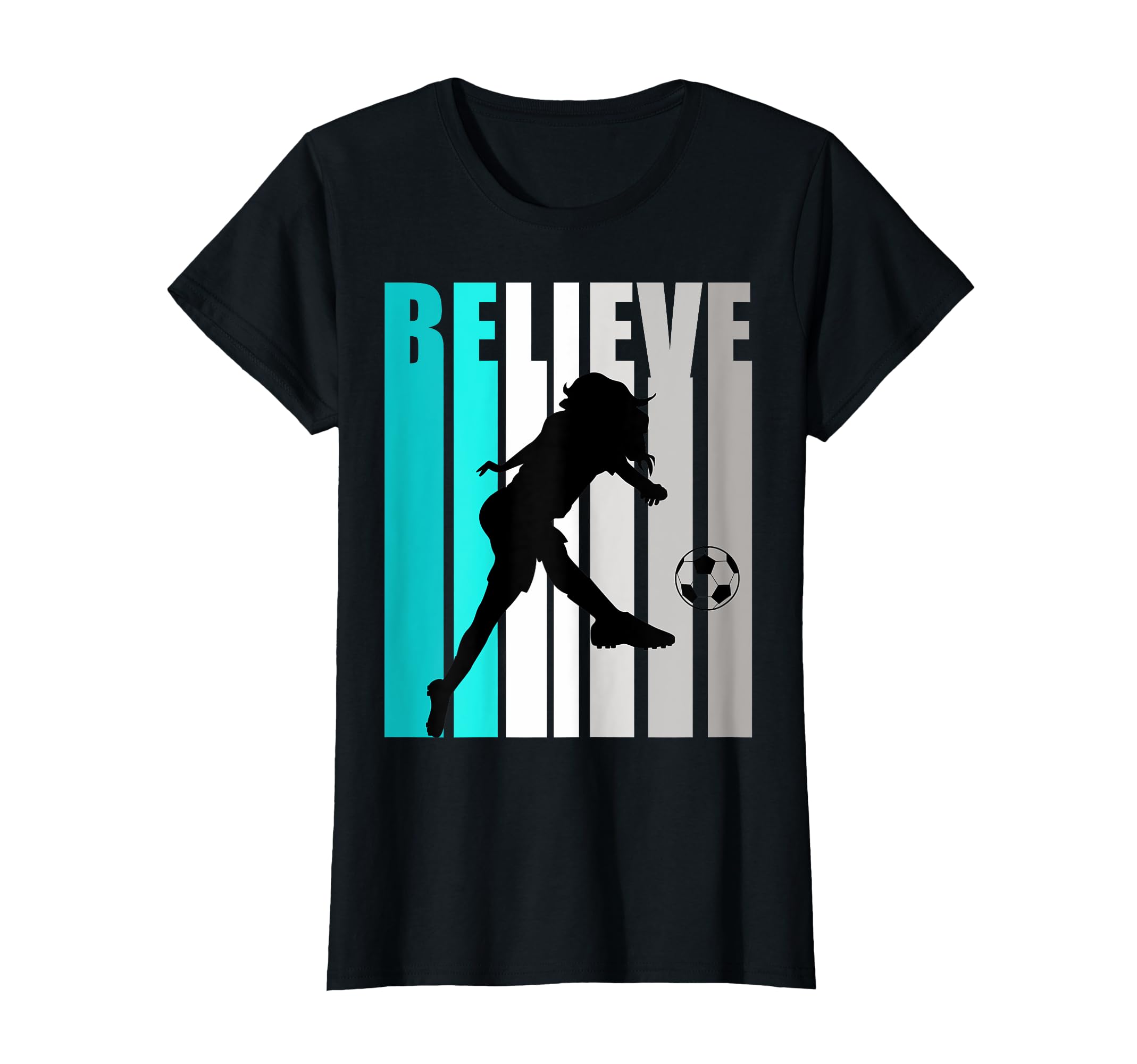 Turquoise Believe Soccer Birthday Loves To T-Shirt - Trendy Graphic Unisex - T-Shirt, Sweatshirt, Hoodie
