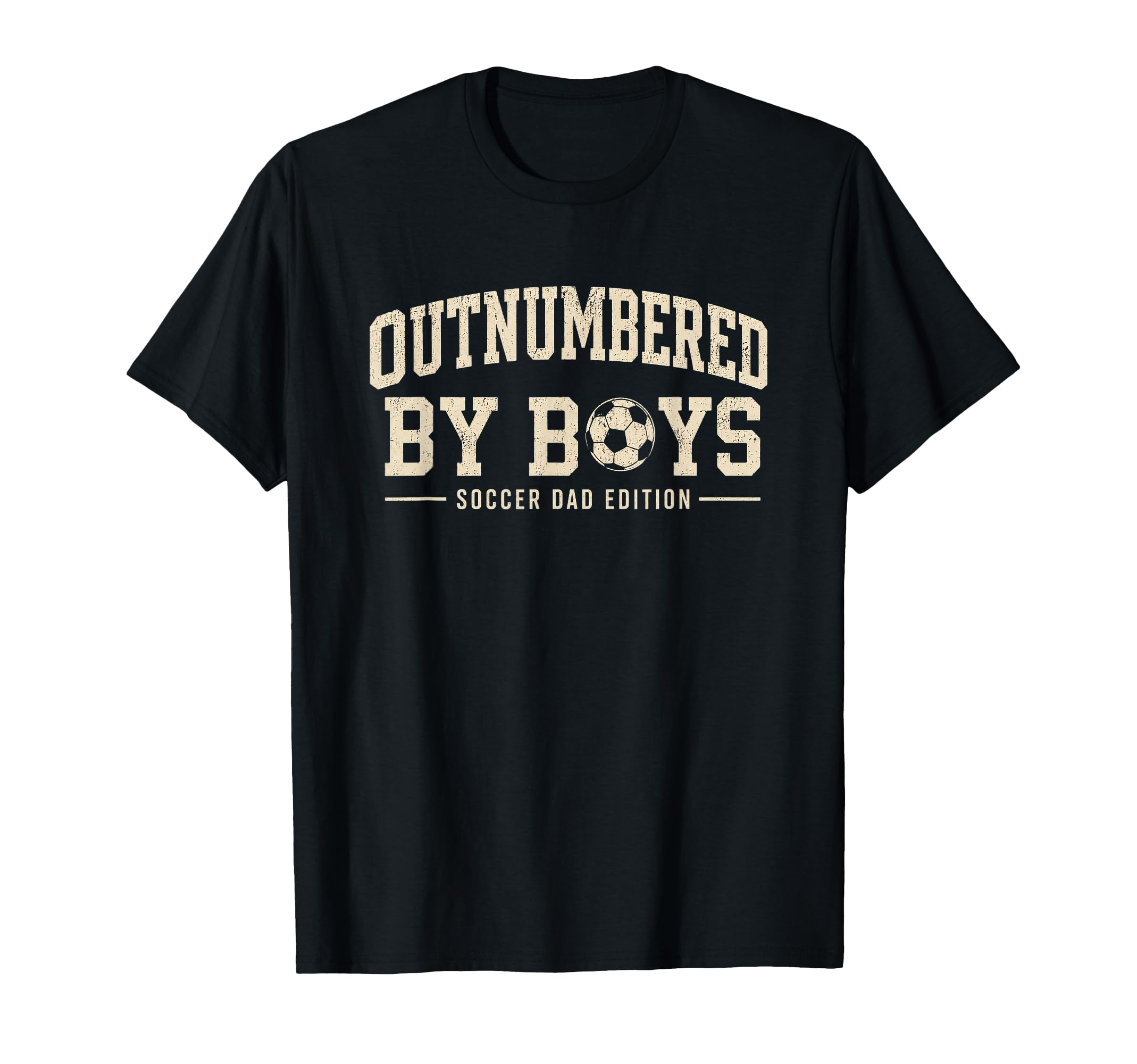 Outnumbered Soccer Dad Varsity T-Shirt - Trendy Graphic Unisex - T-Shirt, Sweatshirt, Hoodie