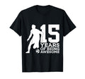 15 Years Being Awesome Soccer 15Th T-Shirt - Streetwear Style Unisex - T-Shirt, Sweatshirt, Hoodie
