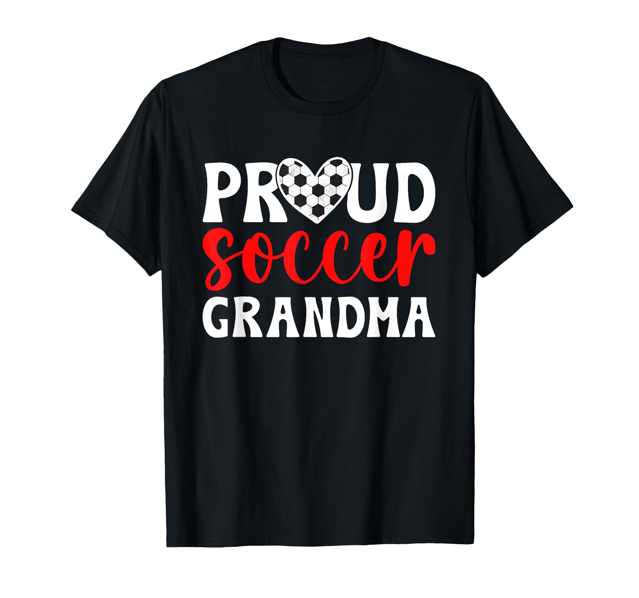 Proud Soccer Grandma Soccer Player T-Shirt - Custom Art Print Men Women - T-Shirt, Sweatshirt, Hoodie