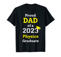 Proud Dad 2023 Physics Graduate T-Shirt - Graphic Print for Adults - T-Shirt, Sweatshirt, Hoodie