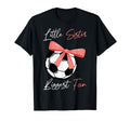 Little Sister Soccer Fan Little T-Shirt - Casual Everyday Wear Unisex - T-Shirt, Sweatshirt, Hoodie