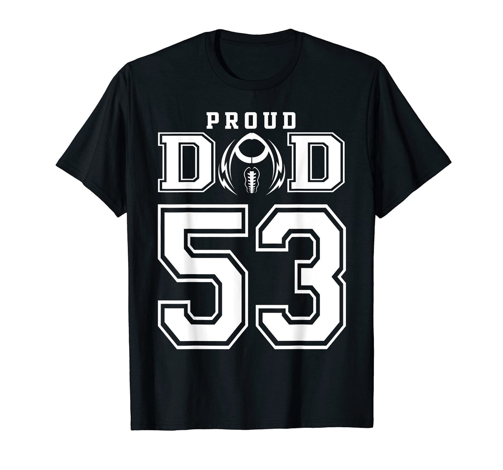 Custom Proud Football Dad Number 53 T-Shirt - Minimalist Print for Adults - T-Shirt, Sweatshirt, Hoodie