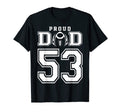 Custom Proud Football Dad Number 53 T-Shirt - Minimalist Print for Adults - T-Shirt, Sweatshirt, Hoodie