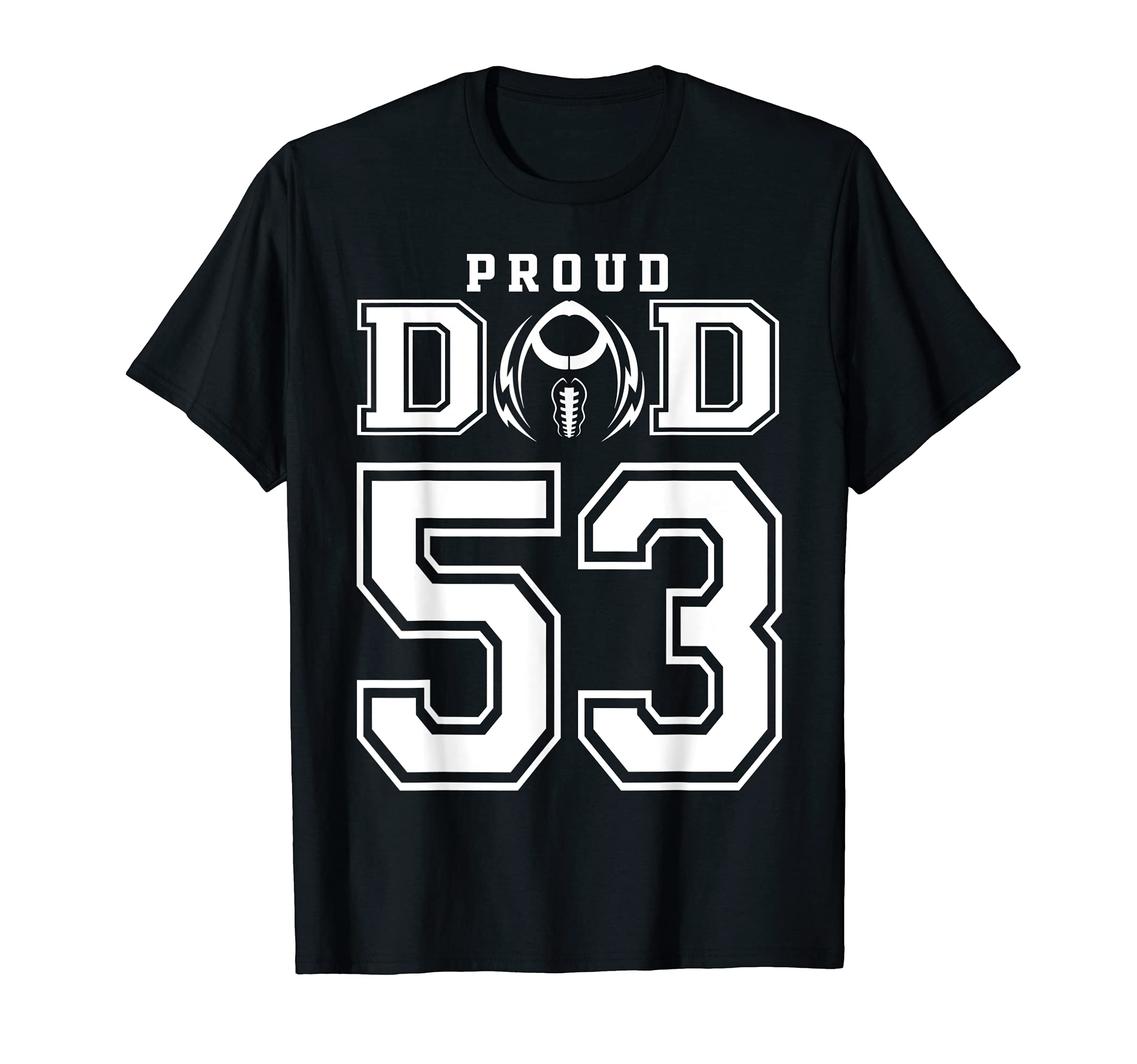 Custom Proud Football Dad Number 53 T-Shirt - Minimalist Print for Adults - T-Shirt, Sweatshirt, Hoodie