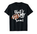 Thats My Son Football 17 Jersey T-Shirt - Casual Everyday Wear for Adults - T-Shirt, Sweatshirt, Hoodie