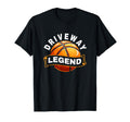 Funny Basketball Driveway Legend T-Shirt - Trendy Graphic Men Women - T-Shirt, Sweatshirt, Hoodie