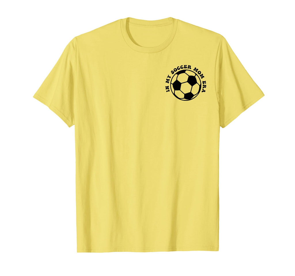 My Soccer Mom Era 2 Sides Front Back T-Shirt - Custom Art Print for Adults - T-Shirt, Sweatshirt, Hoodie