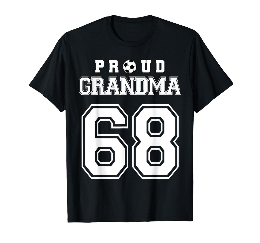 Number 68 Custom Proud Soccer Futbol T-Shirt - Unique Graphic Men Women - T-Shirt, Sweatshirt, Hoodie
