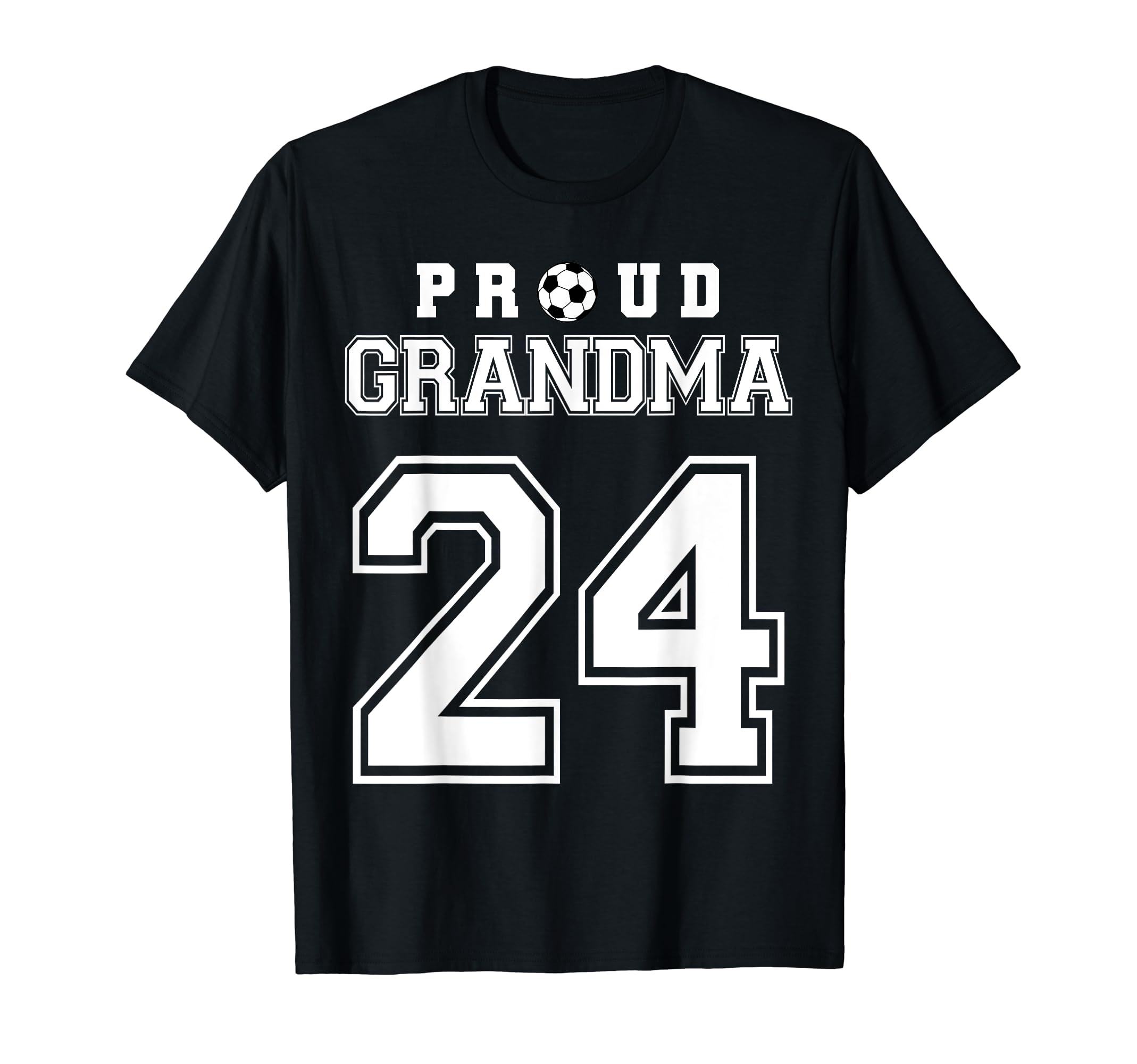 Number 24 Custom Proud Soccer T-Shirt - Fun Novelty Design Men Women - T-Shirt, Sweatshirt, Hoodie